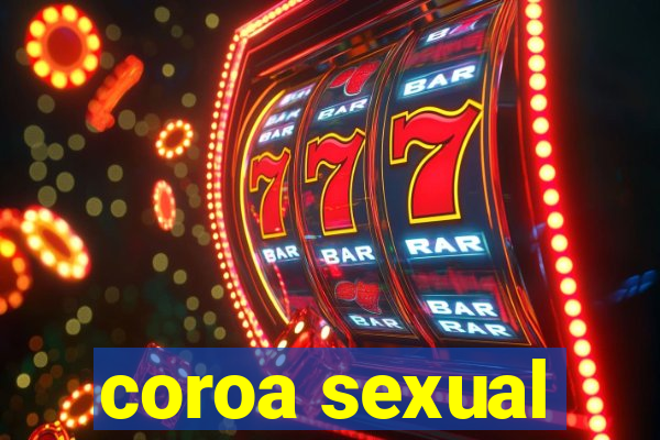 coroa sexual